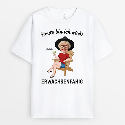 3945AGE1 heute bin ich nicht erwachsenfahig personalisierte t shirts damen_ lustig mit gesicht 3945AKK0A