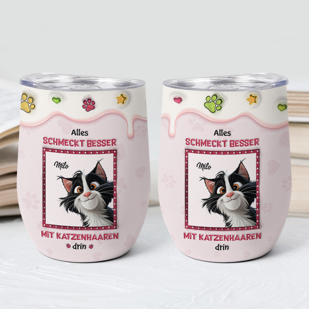 3963TGE2 alles schmeckt besser mit katzenhaaren drin _ personalisierter weinbecher fur katzenliebhaber 3963T5M5D_6a10fe35 a564 431f a07d 1d041a69f3bb
