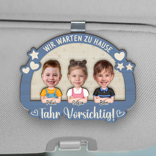 3973GGE1 fahr vorsichtig wir warten zu hause personalisierter auto visier clip 3973G3L0B
