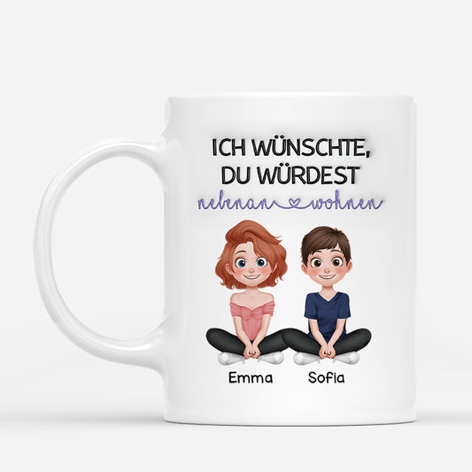 4400MGE1 ich wunschte du wurdest nebenan wohnen beste freunde tasse personalisiert_ lustig 4400M3Q0F_3f3a49cb 1452 4178 92e7 f05cbb58e710