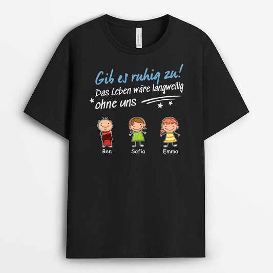 4930AGE1 das leben ware langweilig ohne uns strichmannchen t shirt papa personalisiert_ 4930AKT5B