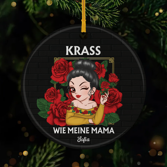 5725OGE1 krass wie meine mama personalisierte keramik ornamente frauen 5725O8ZAA