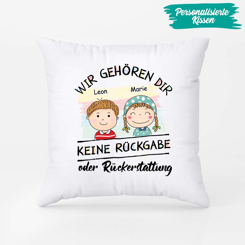 6329PGE2 wir gehoren dir keine ruckgabe oder ruckerstattung mama papa kissen personalisiert doodle 6329P6L5A