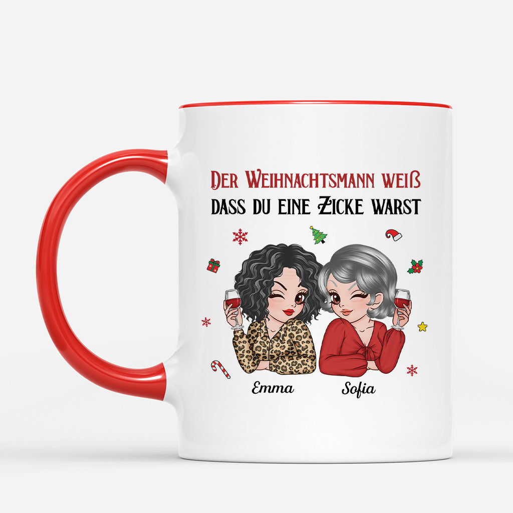 7180MGE1 der weihnachtsmann weiss dass du eine zicke warst personalisierte weihnachtstasse freundinnen_ 7180MKLTA_2