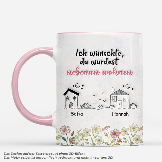 7380MGE2 3d druck effekt ich wunschte du wurdest nebenan wohnen personalisierte tassen freundinnen_ blumen pastell 7380M6R5F