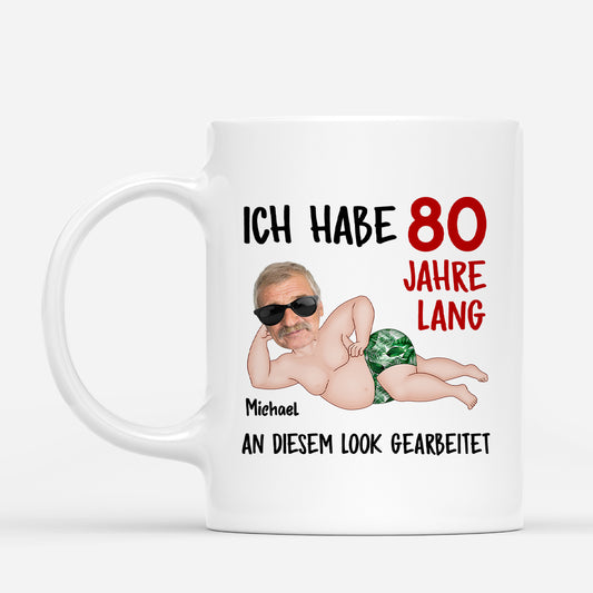 7431MGE1 ich habe 80 jahre lang an diesem look gearbeitet personalisierte tasse mit gesicht frauen manner 7431M
