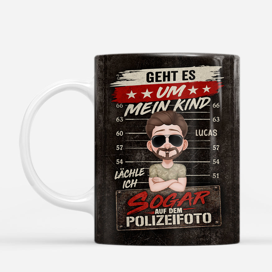 7868MGE2 geht es um mein kind lachle ich sogar auf dem polizeifoto personalisierte geschenke lustig  mama  papa tasse 7868msqma_7516ea70 e1e6 400d a9bd 038b25bf1c29