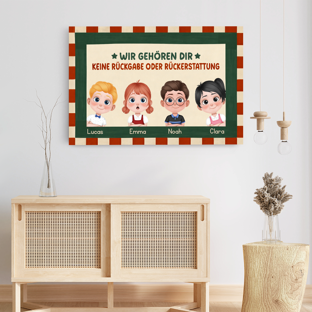 7903CGE3 wir gehoren dir keine ruckgabe oder ruckerstattung personalisiertes geschenk  leinwand mamapapaomaopa 7903c8hma