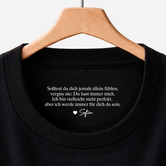 8954AGE1 du hast immer mich personalisiertes geschenk  schwarzes t shirt nackenlabel drucken manner frauen 8954aaseca_a0bc47be fc7a 4ff8 a949 6e5ab98f7881