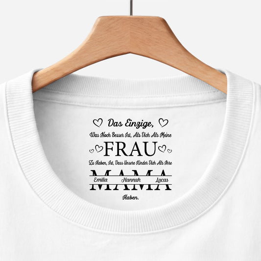 8963AGE1 das einzige was noch besser ist personalisiertes geschenk  weisses t shirt nackenlabel drucken mama papa 8963aasdsa
