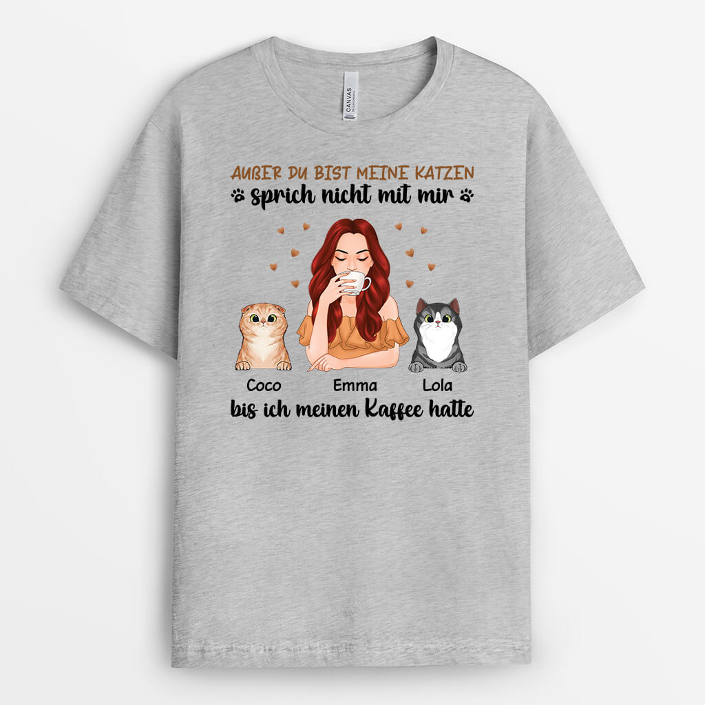 Außer du bist meine Katze... - Personalisiertes Geschenk | T-shirt für Katzenliebhaber