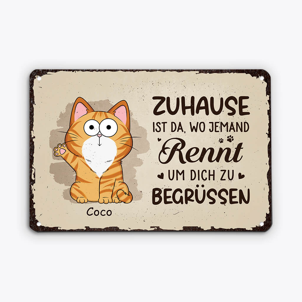 Zuhause Ist Da Wo Jemand Rennt Um Dich Zu Begrüssen - Personalisiertes Geschenk | Türschild für Katzenliebhaber