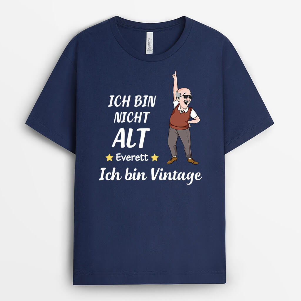 Ich Bin Nicht Alt Ich Bin Vintage - Personalisiertes Geschenk | T-Shirt für Männer