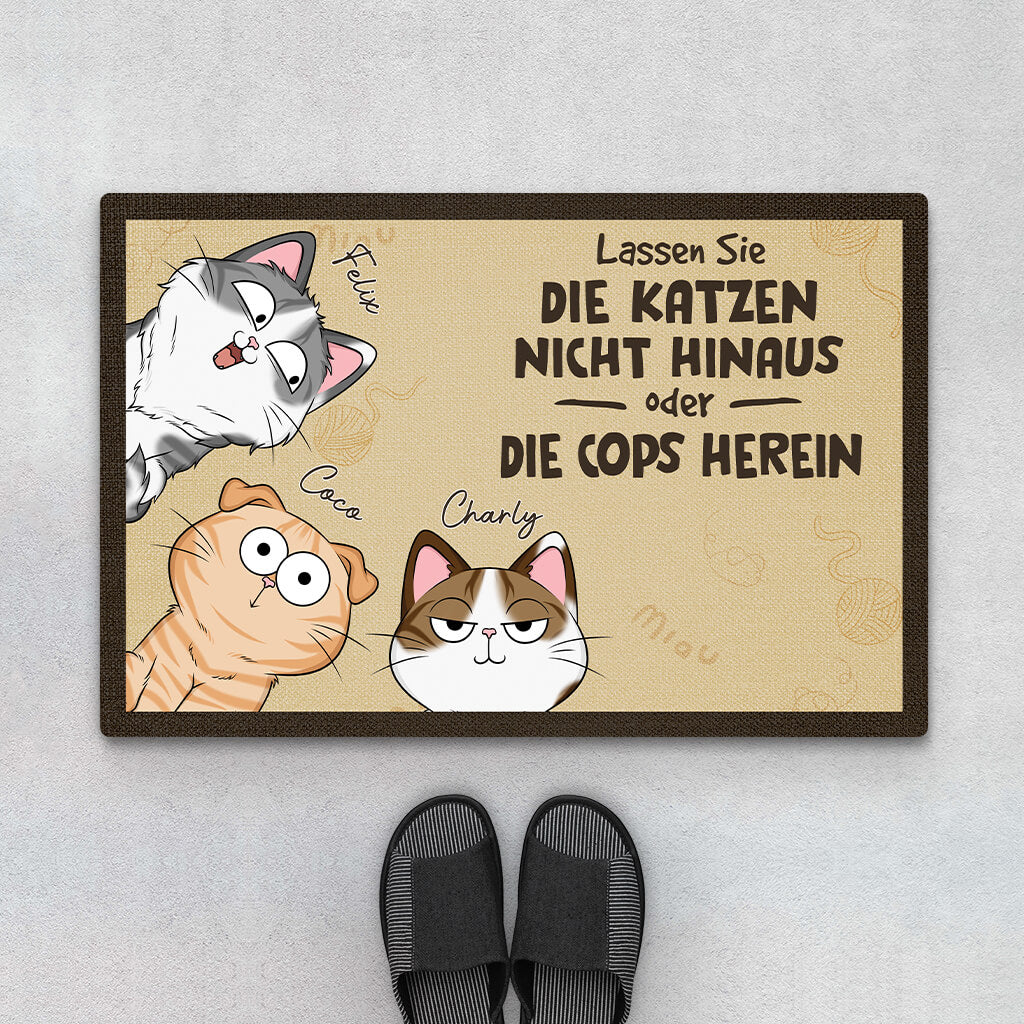 Lassen Sie Die Katzen Nicht Hinaus Oder Die Cops Herein - Personalisiertes Geschenk | Fußmatte für Katzenliebhaber