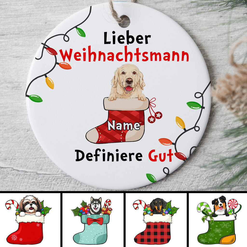 Lieber Weihnachtsmann Definiere Gut - Personalisierte Geschenke | Ornament für Hundeliebhaber