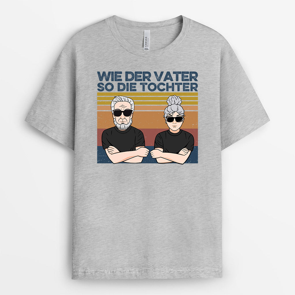 Wie Der Vater So Die Tochter - Personalisierte Geschenke | T-Shirt für Opa/Papa