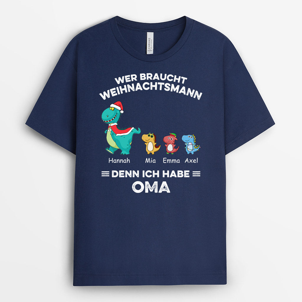 Wer Braucht Weihnachtsmann - Personalisierte Geschenke | T-Shirt für Mama/Oma Weihnachten