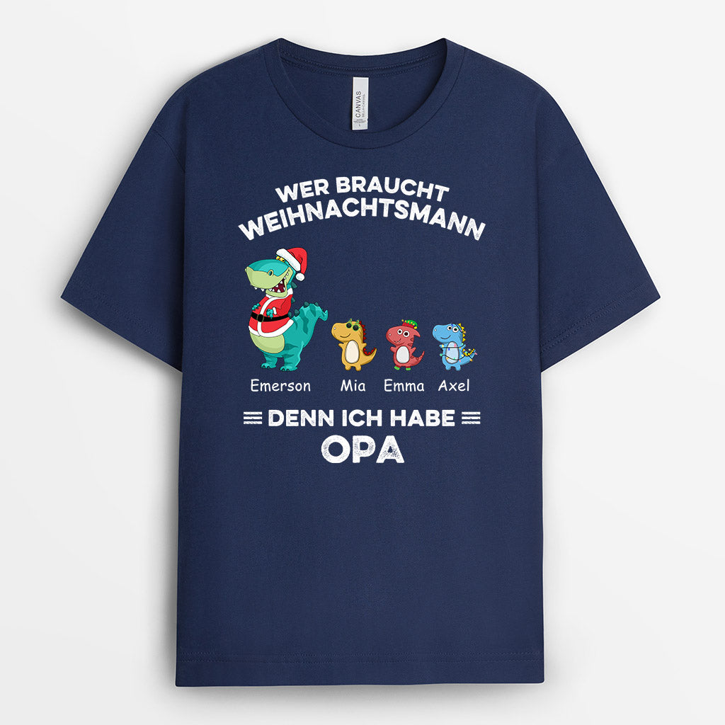 Wer Braucht Weihnachtsmann - Personalisierte Geschenke | T-Shirt für Papa/Opa Weihnachten